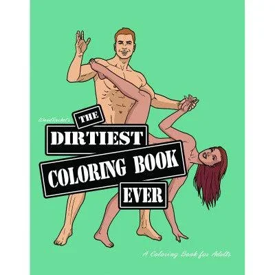 Adult Coloring Book – Dirtiest Coloring Book Ever