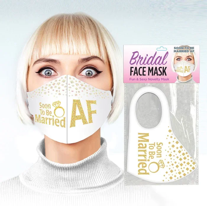 Bridal Face Mask – Soon To Be Married AF – White Novelty Mask