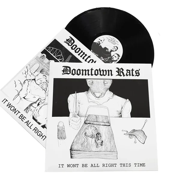 Doomtown Rats: It Won’t Be Alright This Time 12″