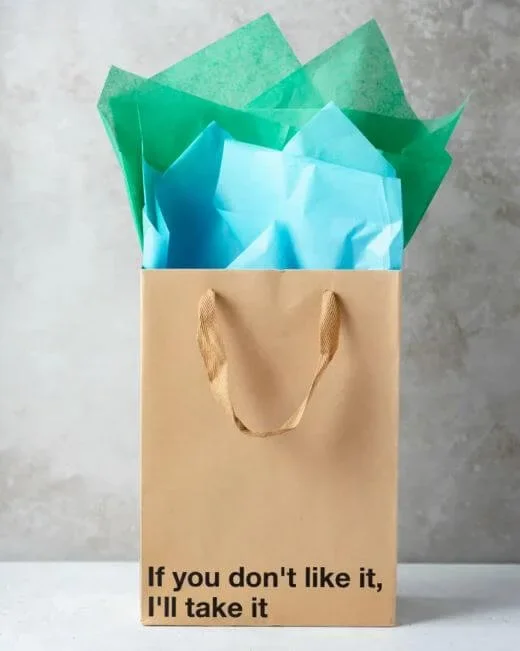 If You Don’t Like It, I’ll Take It Gift Bag