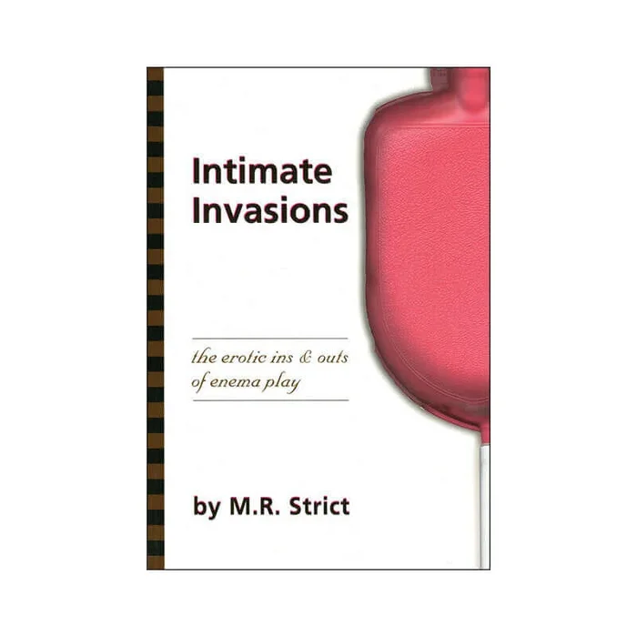 Intimate Invasions The Erotic Ins and Outs of Enema Play