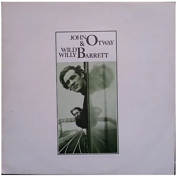 John Otway & Wild Willy Barrett: S/T 12″