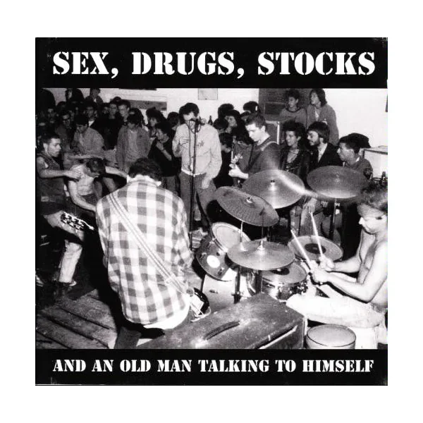 Pandemonium: Sex, Drugs, Stocks And An Old Man Talking To Himself 2xCD