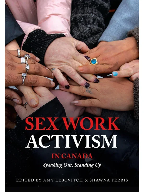 Sex Work Activism in Canada