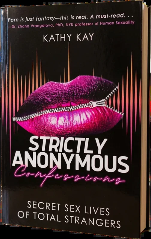 Strictly Anonymous Confessions: Secret Sex Lives of Total Strangers