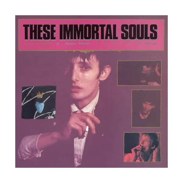 These Immortal Souls: Get Lost (Don’t Lie!) 12″