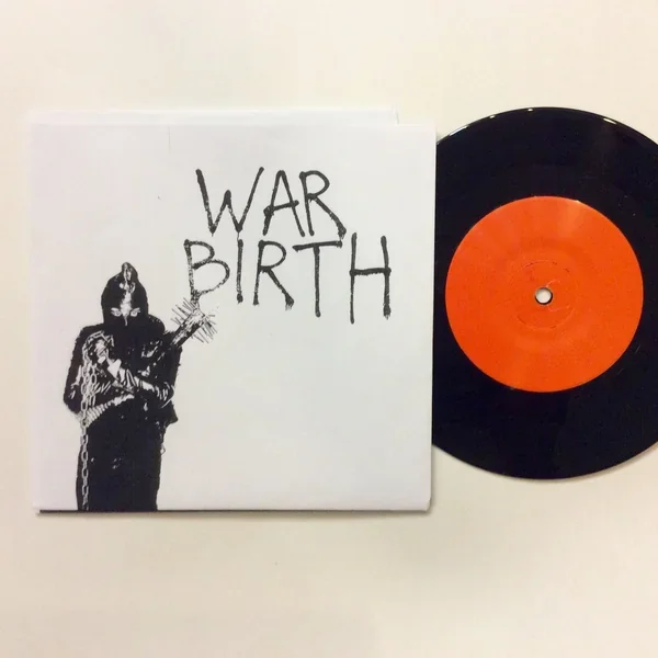 War Birth: S/T 7″